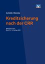 Text: "Achtelik | Reinicke Kreditsicherung nach der CRR BVR Bankenreihe Band 54 | 4. Auflage 2025". Logo rechts oben.