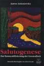 Aaron Antonovsky: Salutogenese, Buch