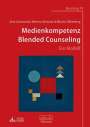 Gina Camenzind: Medienkompetenz Blended Counseling, Buch