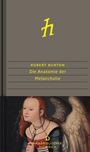 Robert Burton: Die Anatomie der Melancholie, Buch
