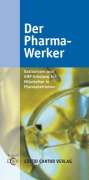 Thomas Barthel: Der Pharma - Werker, Buch