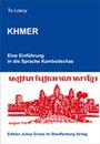 To Loeuy: Khmer. Eine Einführung in die Sprache Kambodschas, Buch