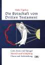 Malte Vigelius: Die Botschaft vom Dritten Testament, Buch