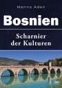 Menno Aden: Bosnien, Buch