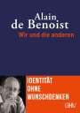 Alain De Benoist: Wir und die anderen, Buch
