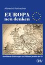 Albrecht Rothacher: Europa neu denken, Buch