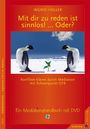 Ingrid Holler: Mit dir zu reden ist sinnlos!, Buch