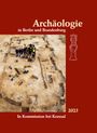 : Archäologie in Berlin und Brandenburg 2023, Buch