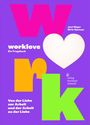 Birte Spreuer: worklove, Buch