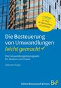 Sebastian Krüger: Die Besteuerung von Umwandlungen - leicht gemacht, Buch