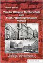 „Thomas Menzel: Von der Höheren Töchterschule zum Städt. Mädchengymnasium Viersen. Geschichte – Nationalsozialismus – Wiederbeginn 1945 – Entnazifizierung.“ Zeigt historische schwarz-weiß Fotos von Gebäuden auf roter Backsteinmauer.