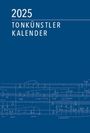 : Tonkünstler-Kalender 2025, KAL