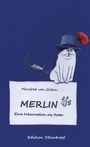 Manfred von Glehn: Merlin, Buch