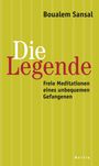 „Die Legende: Freie Meditationen eines unbequemen Gefangenen“ von Boualem Sansal, auf gelbem Streifenhintergrund.