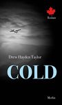 Drew Hayden Taylor: Cold, Buch
