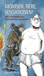 Werner Momsen: Momsen - Tiere - Sensationen!, Buch