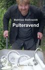Matthias Stührwoldt: Pulteravend, Buch