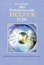 K. O. Schmidt: Der geheimnisvolle Helfer in Dir, Buch