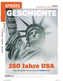Titel: GESCHICHTE. Haupttext: 250 Jahre USA. Freiheitsstatue-Abbildung im Hintergrund.