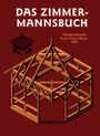 : Das Zimmermannsbuch, Buch