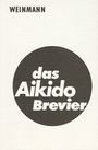 : Das Aikido Brevier, Buch