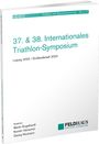 : 37. & 38. Internationales Triathlon-Symposium, Buch