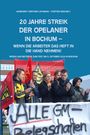 : 20 Jahe Streik der Opelaner in Bochum, Buch