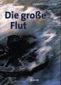 Waldemar Augustiny: Die große Flut, Buch