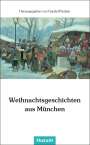 : Weihnachtsgeschichten aus München, Buch