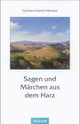 Sagen und Märchen aus dem Harz, Buch