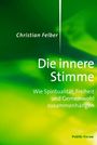 Christian Felber: Die innere Stimme, Buch