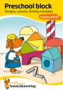 Linda Bayerl: Preschool block - Shapes, colours, finding mistakes 4 years and up, A5-Block, Buch