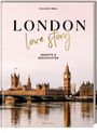 Anne-Katrin Weber: London Love Story, Buch