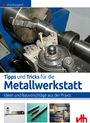 Jörg Burgdorf: Tipps und Tricks für die Metallwerkstatt, Buch