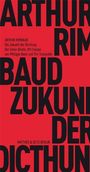 Arthur Rimbaud: Die Zukunft der Dichtung, Buch