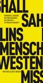 Marshall Sahlins: Das Menschenbild des Westens - Ein Missverständnis?, Buch