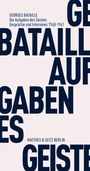 Georges Bataille: Die Aufgaben des Geistes, Buch