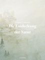 Jürgen Goldstein: Die Entdeckung der Natur, Buch