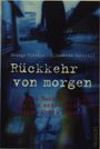 George G Ritchie: Rückkehr von morgen, Buch