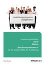 Peter Braune: Ausbildungsprogramm Gastgewerbe / Ausbildungsleitfaden Koch/Köchin - Berufsbildpositionen II, Buch