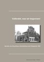 : Vollendet, was wir begonnen haben!; Finish what we started!, Buch