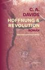 C. A. Davids: Hoffnung & Revolution, Buch