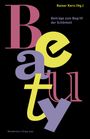 „Beiträge zum Begriff der Schönheit“ von Rainer Kern. „Beauty“ in großen bunten Buchstaben.