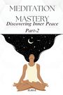 Elio Endless: Meditation Mastery Discovering Inner Peace, Buch