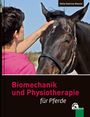 Helle Katrine Kleven: Biomechanik und Physiotherapie für Pferde, Buch
