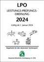 : Leistungs-Prüfungs-Ordnung (LPO) 2024 - Inhalt, Buch