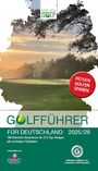 : Golfführer für Deutschland 2025/26, Buch