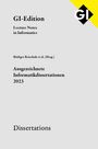 : GI LNI Dissertations Band 24 - Ausgezeichnete Informatikdissertationen 2023, Buch