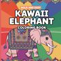 Laura Bidden: Bold and Easy Kawai Elephant Coloring Book for Adults or Kids, Buch