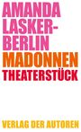 Amanda Lasker-Berlin: Madonnen, Buch